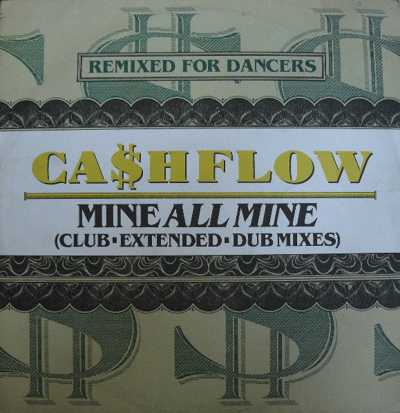 Cashflow- Mine All Mine/Party Freak, Second Hand 12 Inch Single