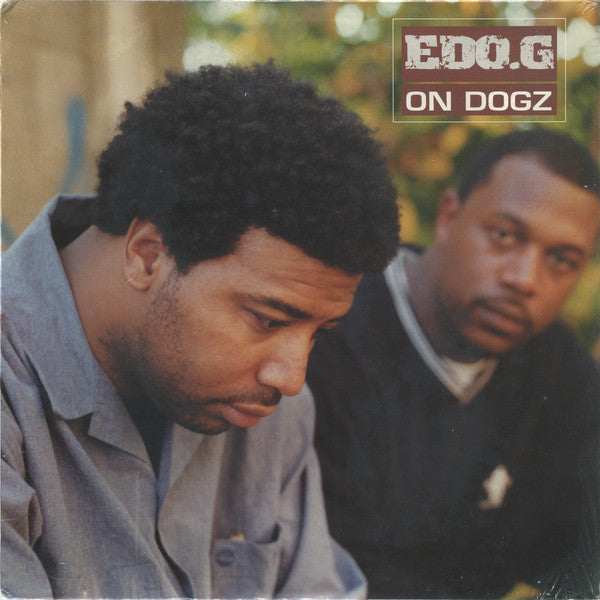 Edo.G- On Dogz/Too Much To Live Fo, Second Hand 12 Inch Single