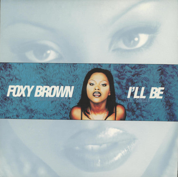 Foxy Brown- I'll Be, Second Hand 12 Inch Single