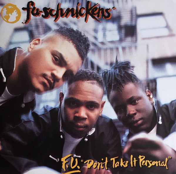 Fu-Schnickens- F.U Dont Take It Personal, Second Hand Compact Disc