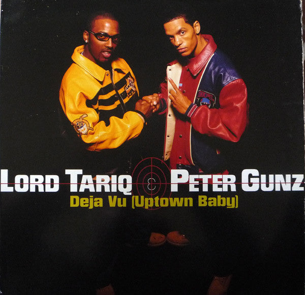 Lord Tariq & peter Gunz- Deja Vu(Uptown Baby), Second Hand 12 Inch Single