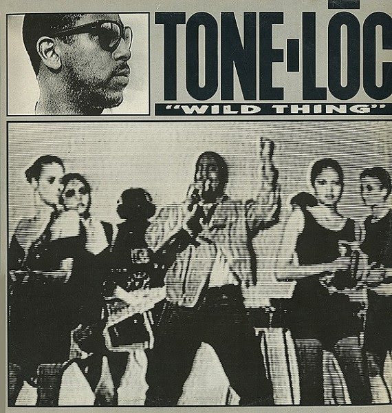 Tone Loc- Wild Thing, Second Hand 7 Inch Single